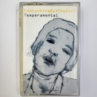 Everything But The Girl Temperamental Cassette Tape Album