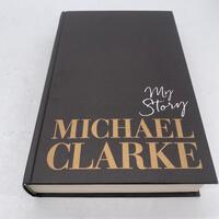 My Story by Michael Clarke Hardcover Edition Book Signed Copy