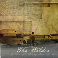 The Wildes Ballad Of A Young Married Man CD Album