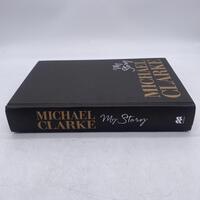 My Story by Michael Clarke Hardcover Edition Book Signed Copy