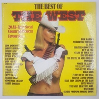 The Best Of The West 20 All Time Great Country and Western Favourites Vinyl LP