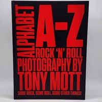 Tony Mott Alphabet A-Z Rock 'n' Roll Photography Limited Edition of 1000